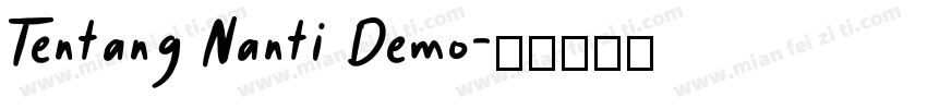 Tentang Nanti Demo字体转换